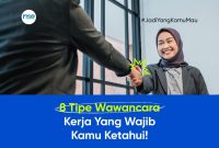 Persiapan Wawancara Kerja Yang Baik