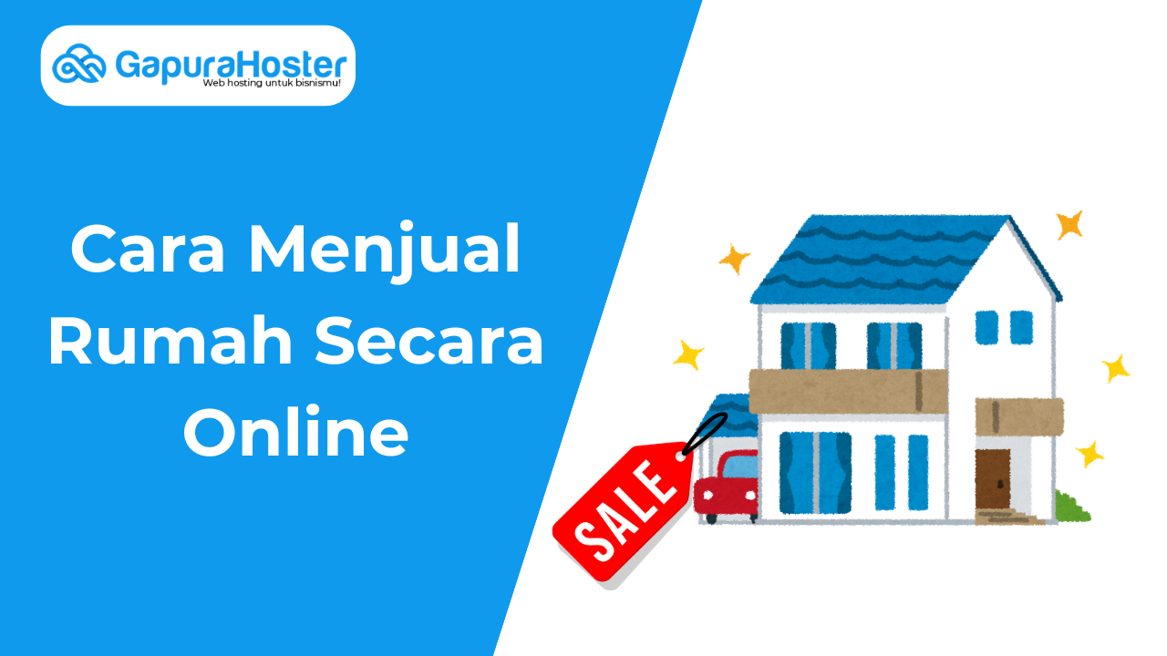 Langkah-Langkah Menjual Rumah Dengan Cepat