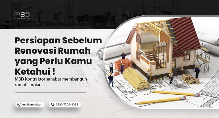 Apa Yang Harus Dilakukan Sebelum Renovasi Rumah